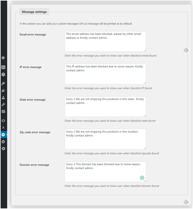 Figure 3 - Enable Custom Messages and add description about why have you blocked the request