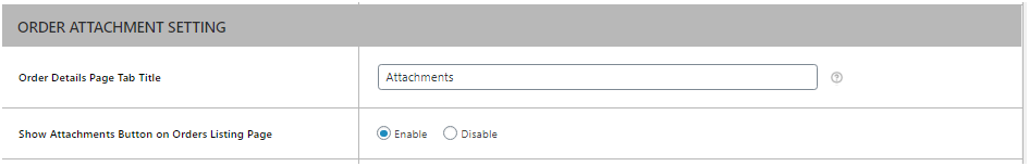 Figure 1: Option to WooCommerce Order Attachment Button on Orders Listing Page