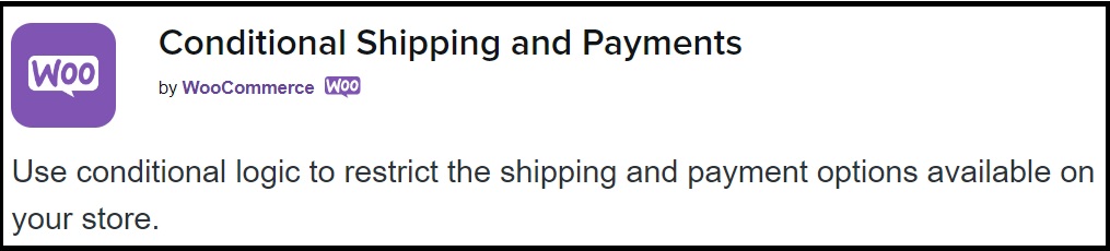 Conditional Shipping and Payments