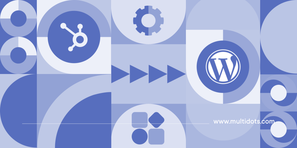 A Detailed Step-Step Guide to Migrate from HubSpot Blog to WordPress Img